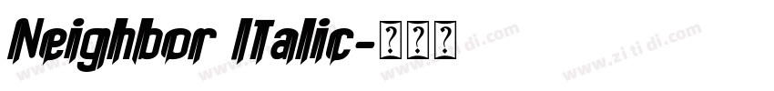 Neighbor Italic字体转换